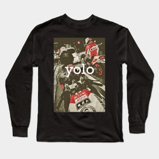 Yolo Ride Long Sleeve T-Shirt